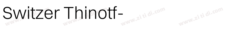 Switzer Thinotf字体转换